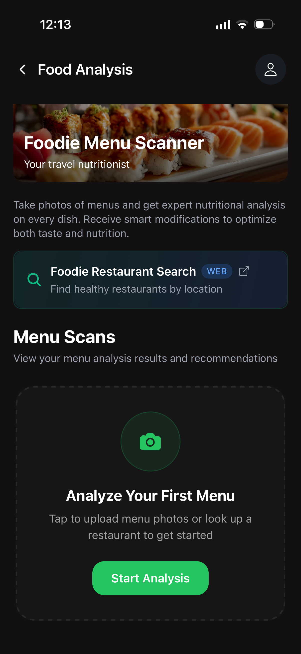 Foodie landing screen with Foodie Menu Scanner hero, Foodie Restaurant Search shortcut, and an empty Menu Scans state with an Analyze Your First Menu prompt